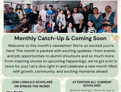 Lunalilo Scholars Program April Newsletter